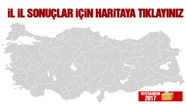 İşte il il referandum sonuçları