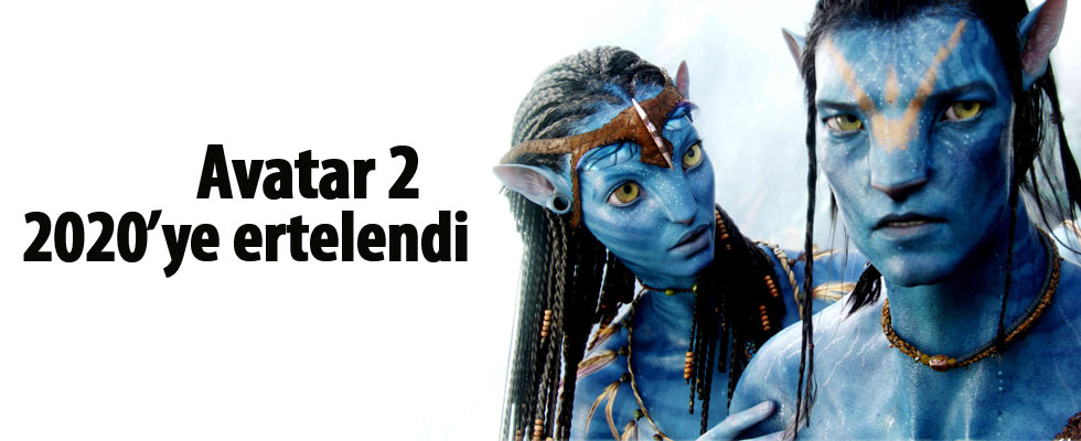 Avatar 2 2020'ye ertelendi