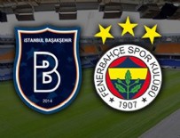 İSTANBUL BAŞAKŞEHİRSPOR - Yarı finalde gol düelllosu