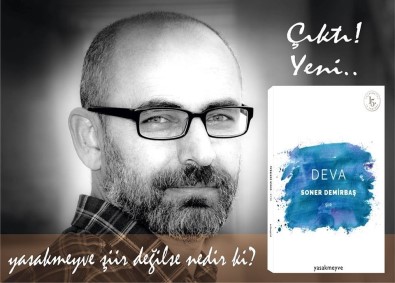 Gazeteci Demirbaş'ın Yeni Kitabı 'Deva' Çıktı