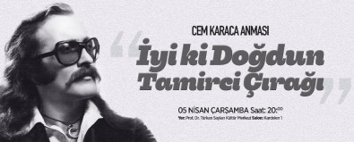 Cem Karaca, Doğum Gününde Maltepe'de Anılacak