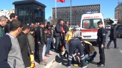 Taksim'de Kadın Sürücü Yayaya Çarptı