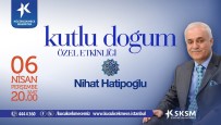 NIHAT HATIPOĞLU - Küçükçekmece'de Kutlu Doğum Özel Programı