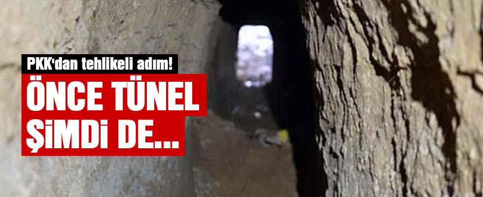 PKK'dan tehlikeli adım! Önce tünel şimdi de...