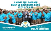 1 MAYIS İŞÇİ BAYRAMI - Demirkol, 1 Mayıs İşçi Bayramını Kutladı