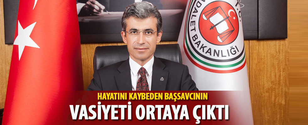 Hayatını kaybeden başsavcının vasiyeti ortaya çıktı