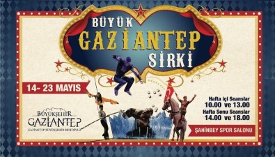 Dünyaca Ünlü Sirk Gösteri Grubu Gaziantep'te Seyirciyle Buluşacak