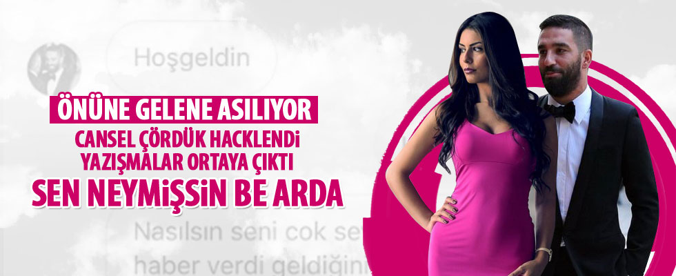 Cansel Çördük hacklendi! Arda Turan'ın bomba mesajları ifşa oldu!