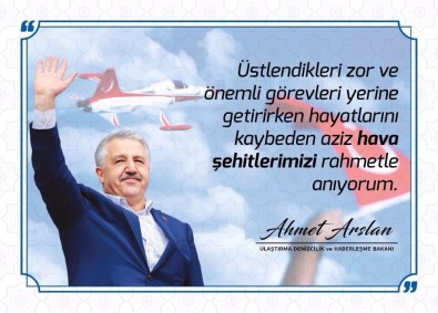 Bakan Arslan'dan 'Havacılık Şehitlerini Anma Günü' Mesajı