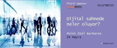 'Dijital Sahnede Neler Oluyor?' Konferansı 24 Mayıs'ta İstanbul'da Gerçekleşecek