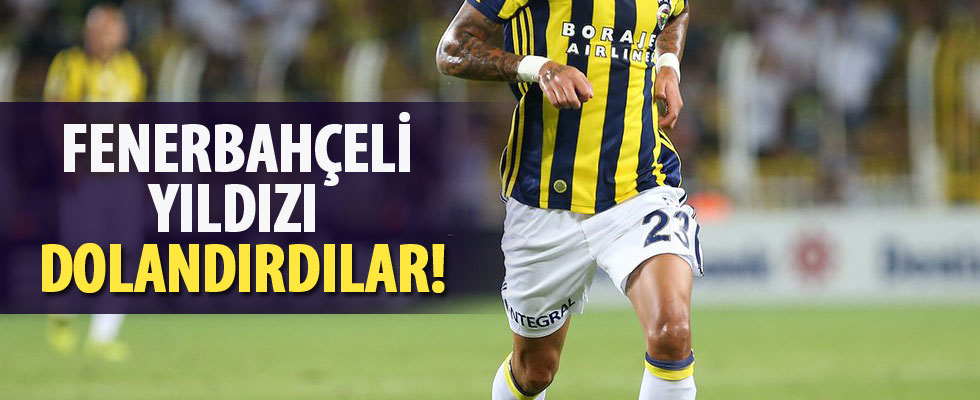 Fenerbahçeli yıldız futbolcuyu dolandırdılar