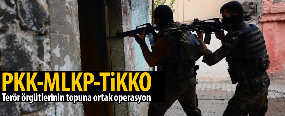 4 ilde PKK, MLKP ve TİKKO'ya operasyon