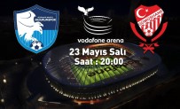 GÜMÜŞHANESPOR - B.B. Erzurumspor Final Maçını Vodafone Arena'da Oynayacak