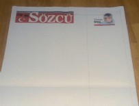 YıLMAZ ÖZDIL - Sözcü bugün boş sayfalarla çıktı