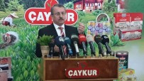 İMDAT SÜTLÜOĞLU - Yaş çay taban fiyatı Cuma günü belli oluyor