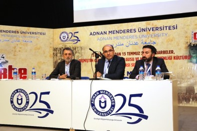 Adnan Menderes Üniversitesinde 'Uluslararası Darbe Sempozyumu'