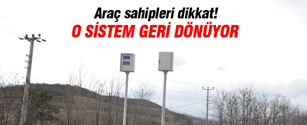 Trafik Elektronik Denetleme Sistemi geri dönüyor