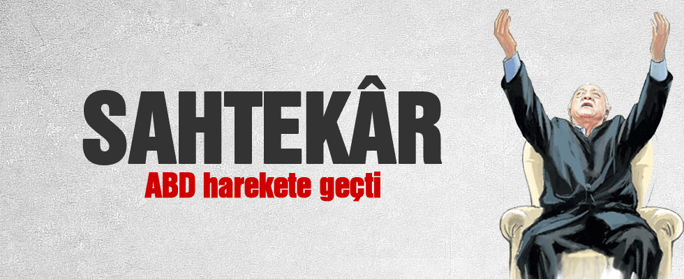 ABD'de FETÖ'nün sahtekarlığına karşı harekete geçildi!.