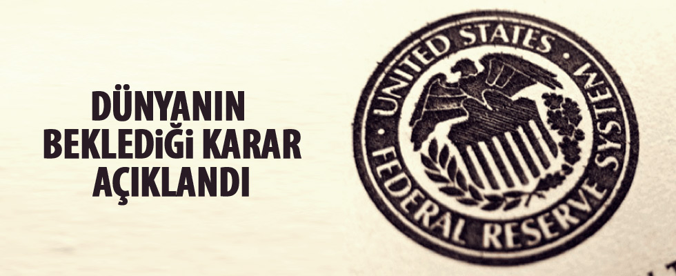 FED faiz kararını açıkladı!