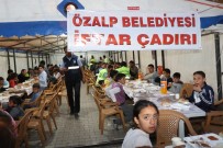 ÖZALP BELEDİYESİ - Özalp Belediyesinden İftar Çadırı