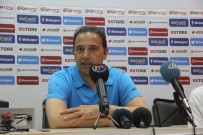 FUAT ÇAPA - Boluspor - Adana Demirspor Maçının Ardından
