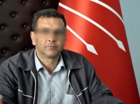 CİNAYET ZANLISI - CHP İlçe Başkanı Tartıştığı Adamı Öldürüp Kaçtı