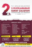 KÜRATÖR - Efeler Belediyesi 2. Uluslararası Sanat Çalıştayı Başlıyor