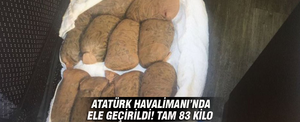 Atatürk Havalimanı'nda ele geçirildi: Tam 83 kilo!