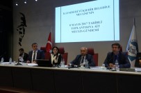 ABDULLAH GÜL - Büyükşehir Meclisi Toplandı