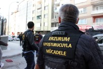 NARKOTİK OPERASYONU - Erzurum'da 26 Ayrı Adrese Uyuşturucu Baskını
