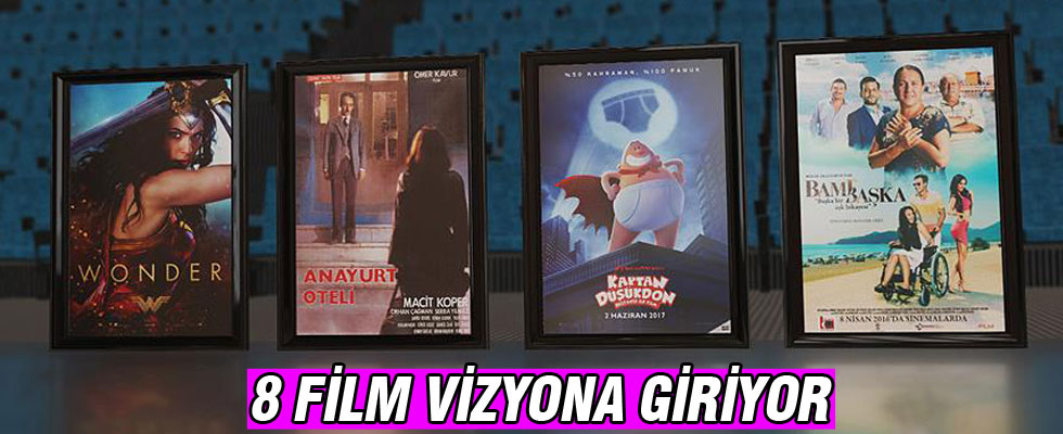 Bu hafta 8 film vizyona girecek