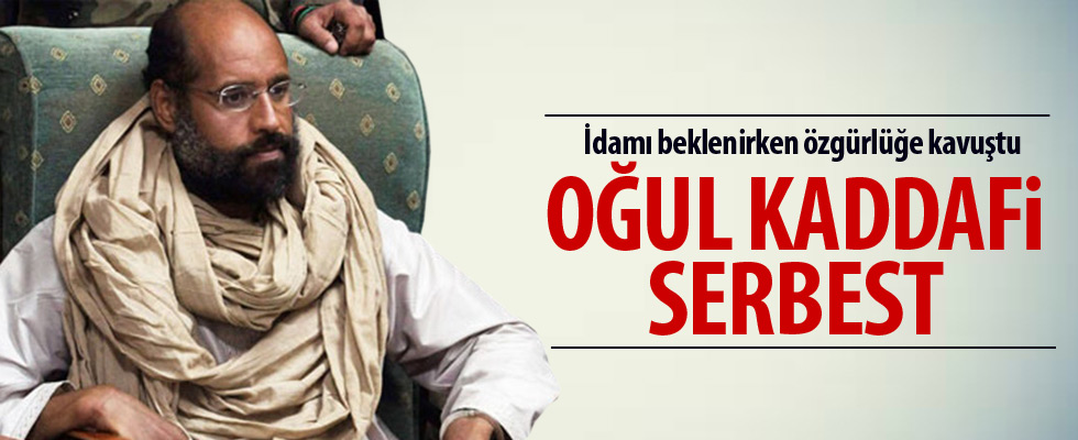 Kaddafi'nin oğlu Seyfülislam serbest bırakıldı
