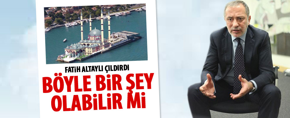 Fatih Altaylı, cami teklifine çok sert çıktı!