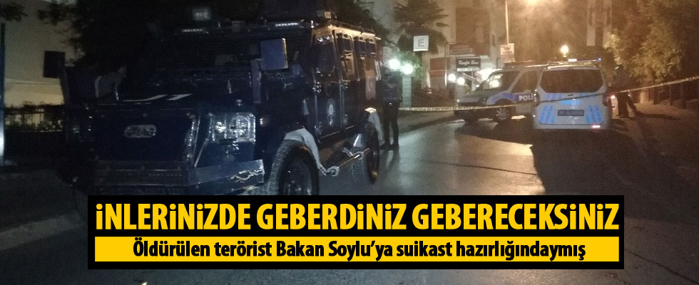 Öldürülen terörist Bakan Soylu'ya suikast hazırlığındaymış