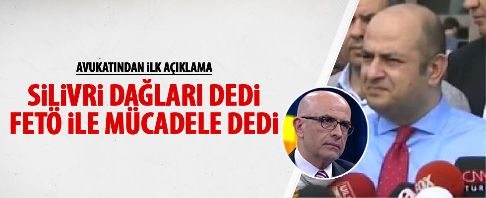 Enis Berberoğlu'nun avukatından ilk açıklama