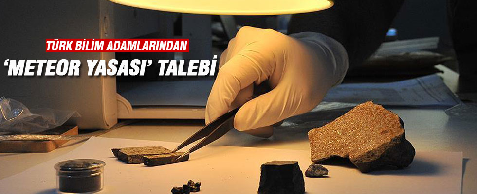 Türk bilim adamlarından 'meteor yasası' talebi