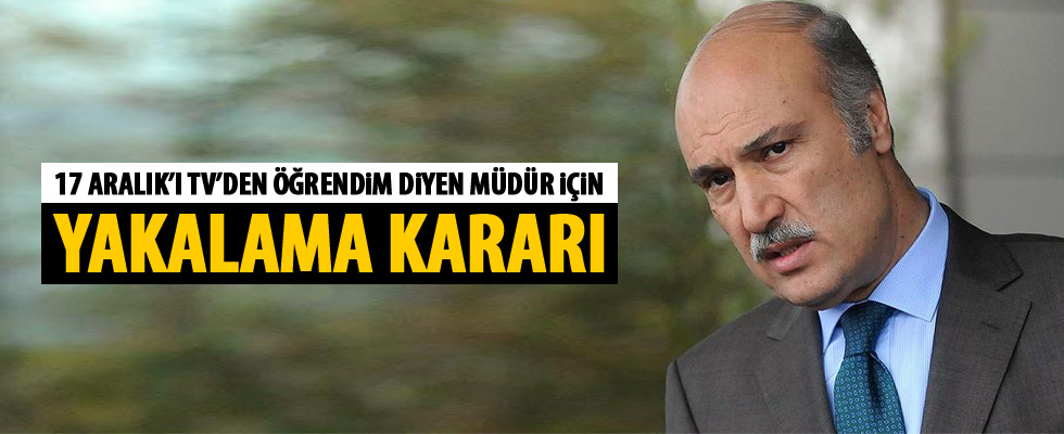 Çapkın ve Demir hakkında tutuklamaya yönelik yakalama kararı