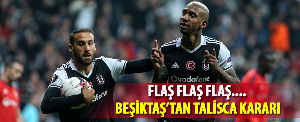 Beşiktaş'tan flaş Talisca kararı!