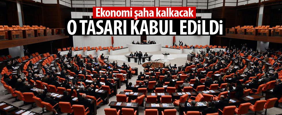 O tasarı TBMM'de kabul edildi