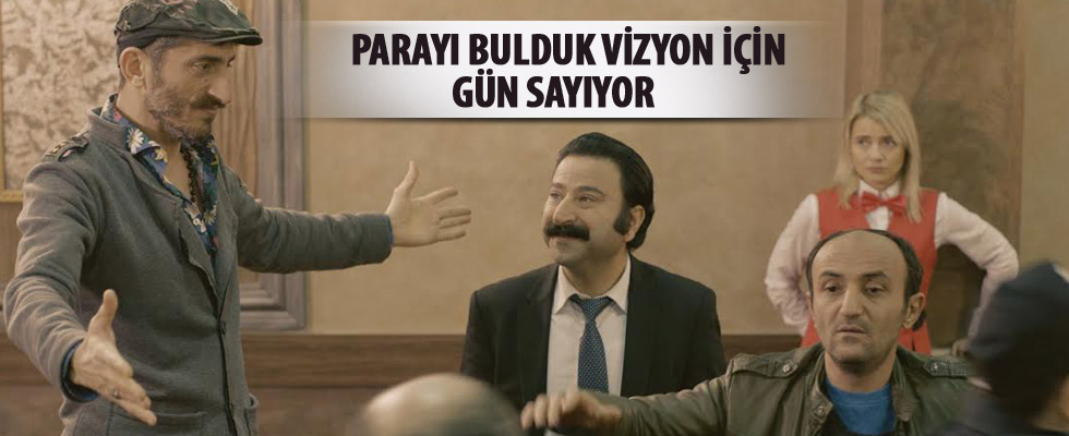 'Parayı Bulduk' vizyon için gün sayıyor