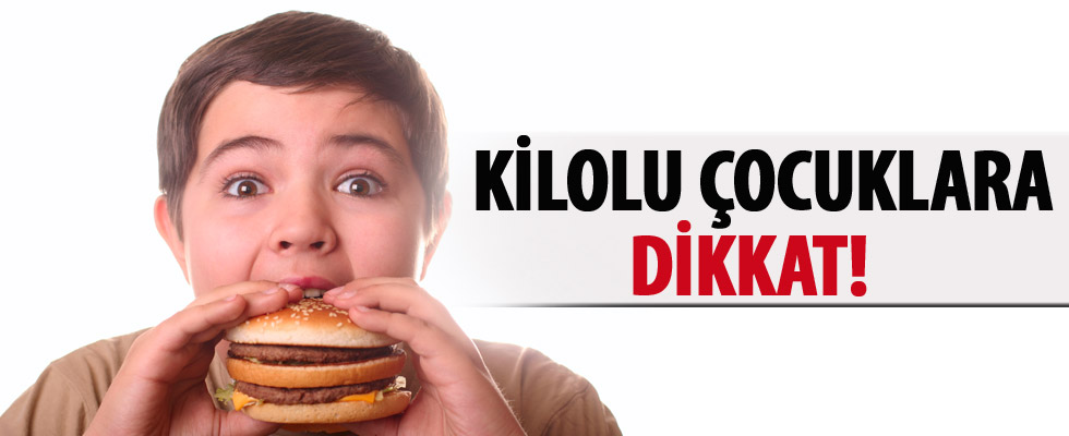 Kilolu çocuklara dikkat