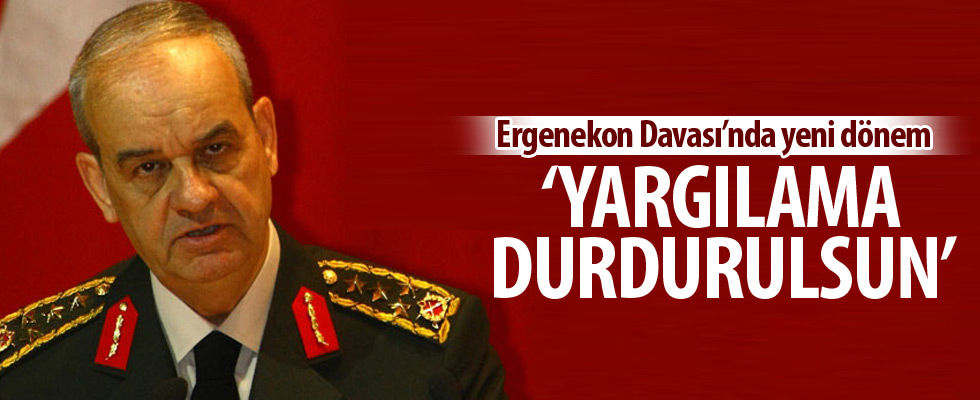 Ergenekon Davası'nda savcıdan İlker Başbuğ talebi