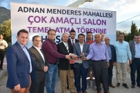 İSMAIL ÇORUMLUOĞLU - Şehzadeler 'Den Bir Ayda Üçüncü Temel Atma Töreni