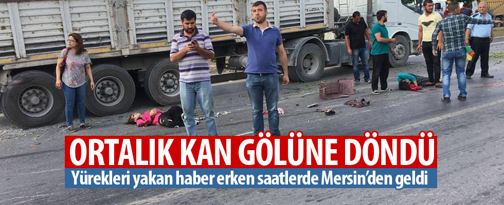 Tarsus-Mersin yolunda feci kaza: Ölü ve yaralılar var