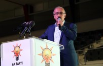 LÜTFI ELVAN - 'Türkiye Artık Kabuklarını Kırıp, Ayak Bağlarından Kurtuluyor'