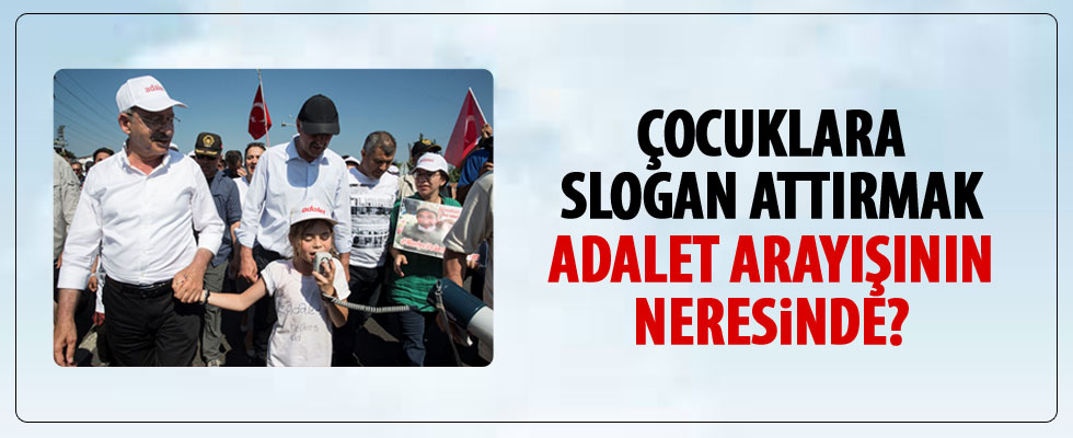 Adalet yürüyüşünde çocuklara slogan attırdılar