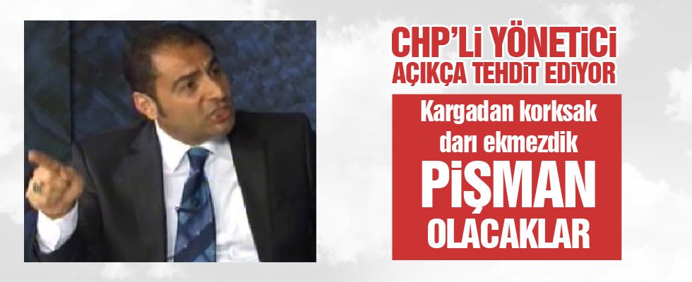 CHP'li yöneticiden skandal sözler