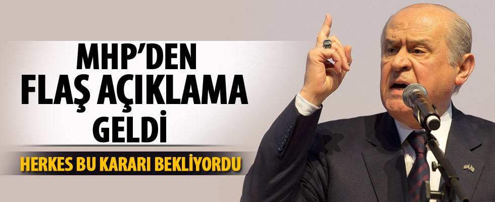Devlet Bahçeli'den flaş karar