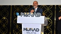 MUSTAFA TOPRAK - MÜSİAD'ın Geleneksel İftar Yemeğinde Malatya Protokolü Bir Araya Geldi