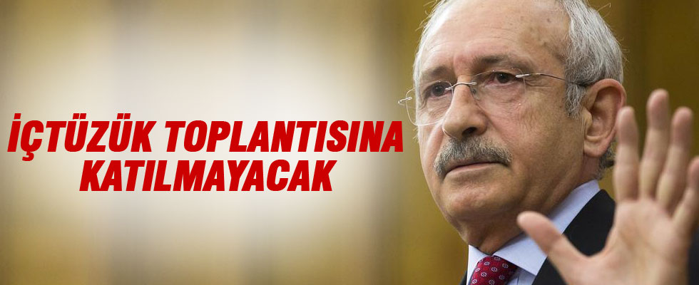 Kılıçdaroğlu, Meclis Başkanı'nın içtüzük toplantısına katılmayacak